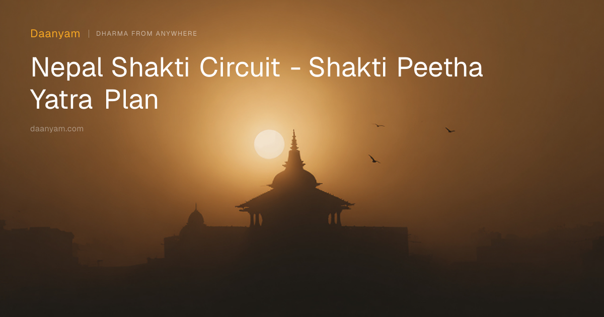 Nepal Shakti Circuit - Shakti Peetha Yatra Plan